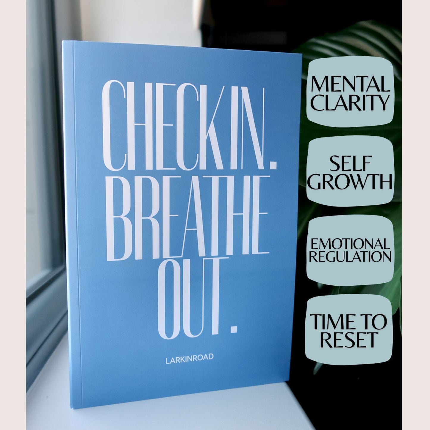 Check In. Breathe Out.