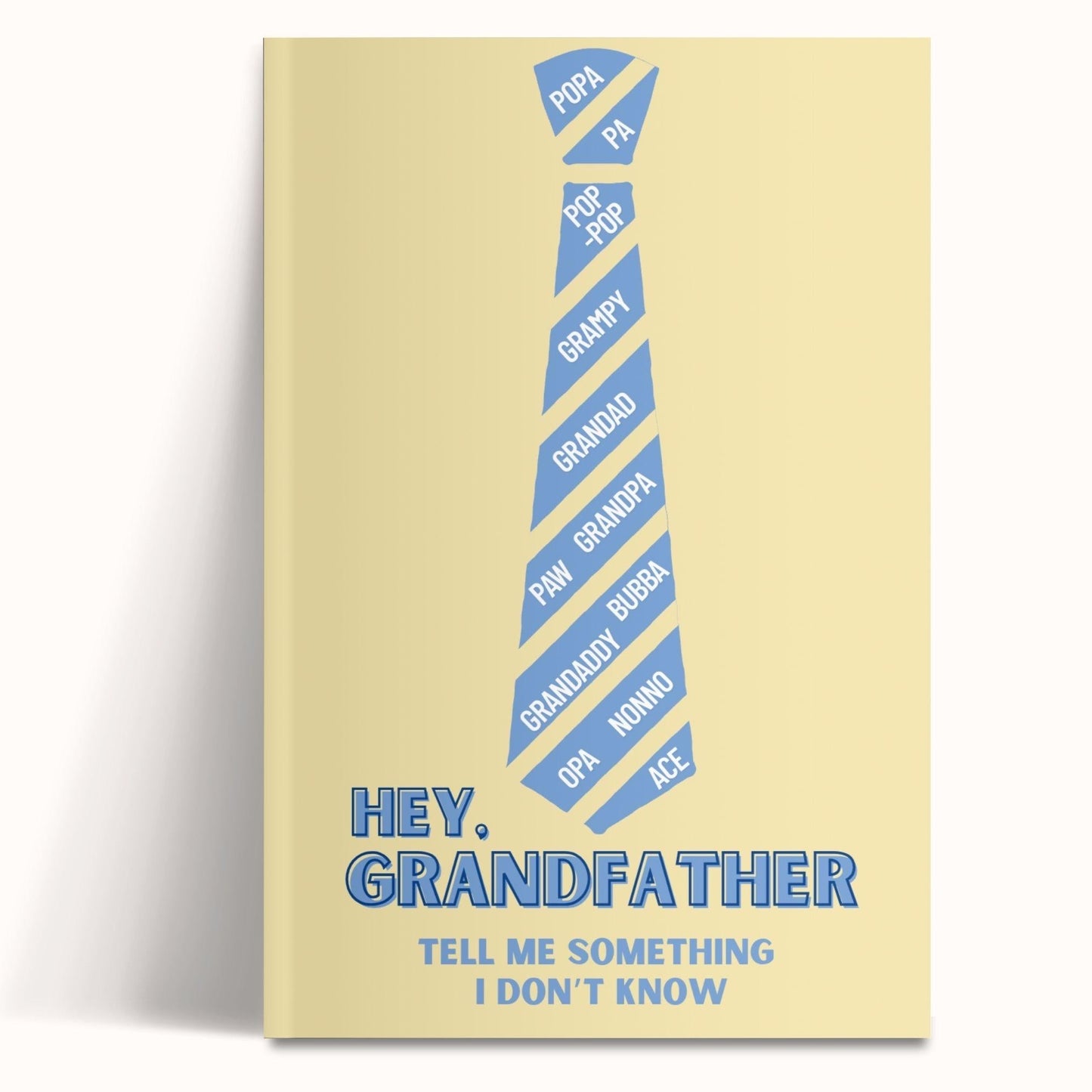 Hey, Grandfather! Tell Me Something I Don't Know