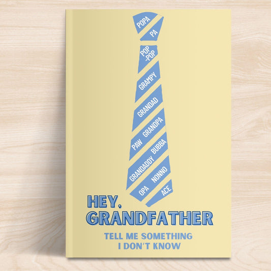 Hey, Grandfather! Tell Me Something I Don't Know