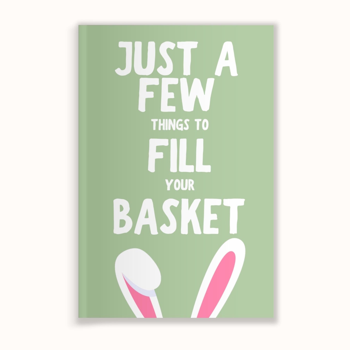 Just A Few Things To Fill Your Basket