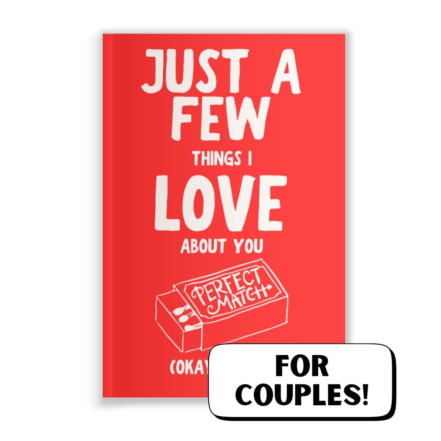 Just A Few Things I Love About You (Okay, A Lot)