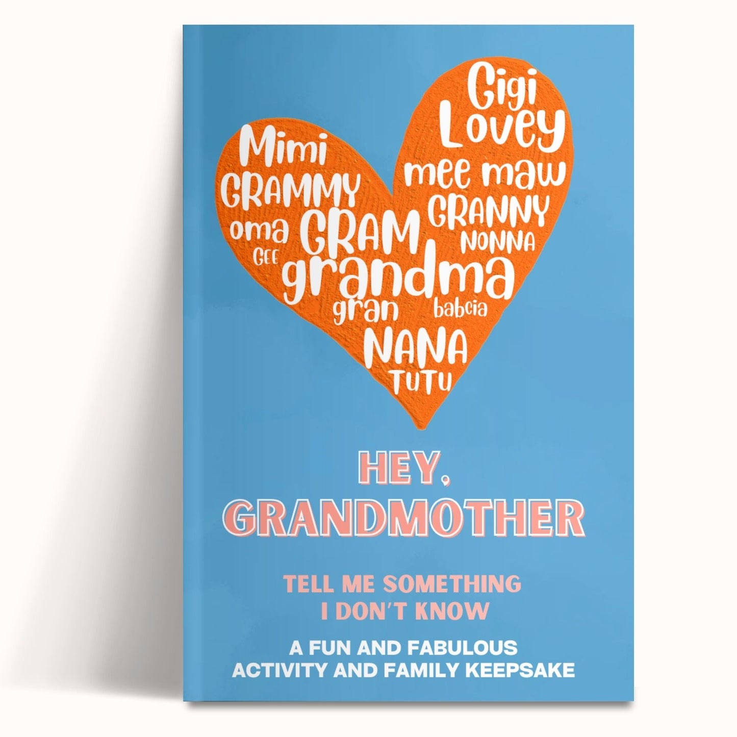 Hey, Grandmother! Tell me Something I Don't Know