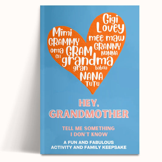 Hey, Grandmother! Tell me Something I Don't Know