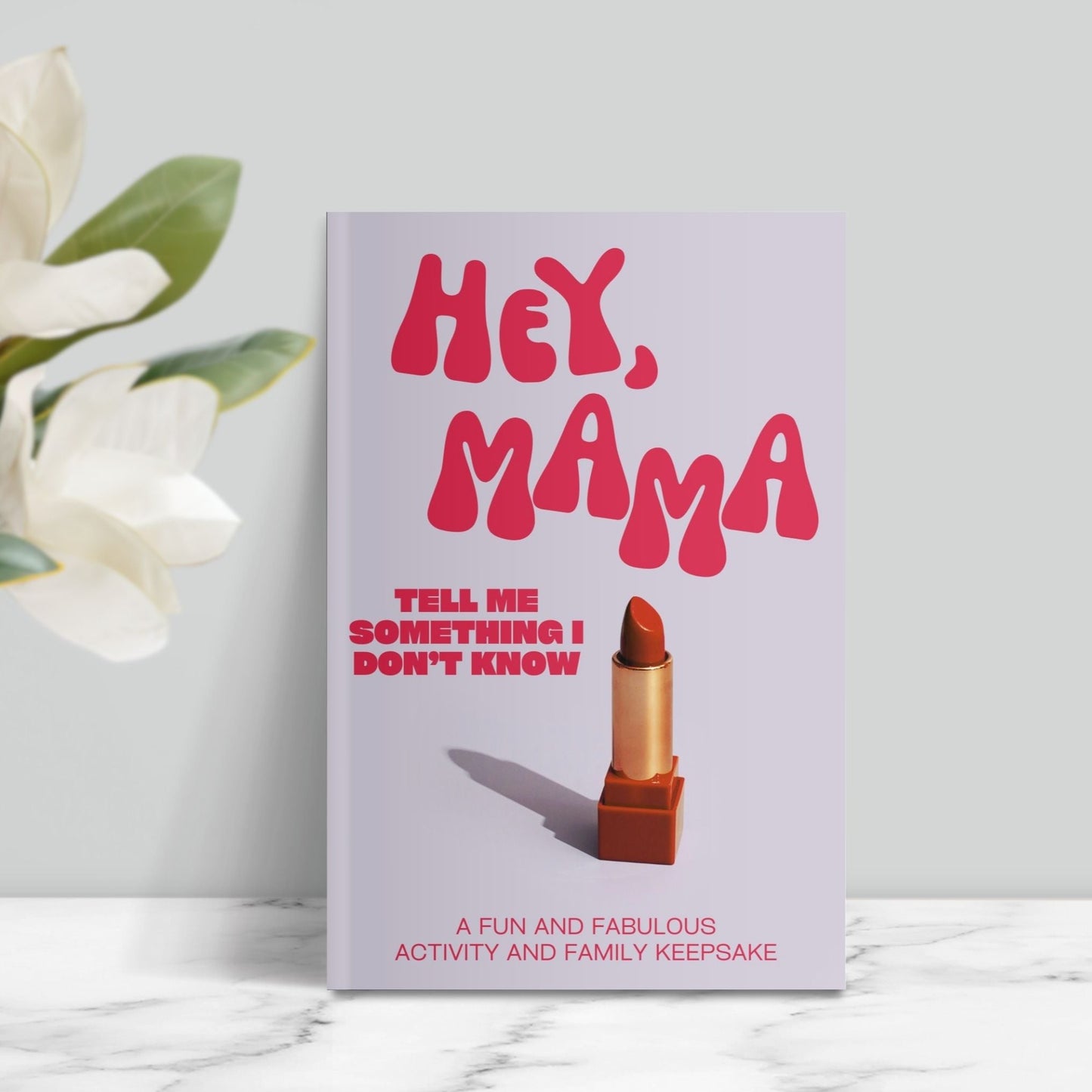 Hey, Mama! Tell Me Something I Don't Know